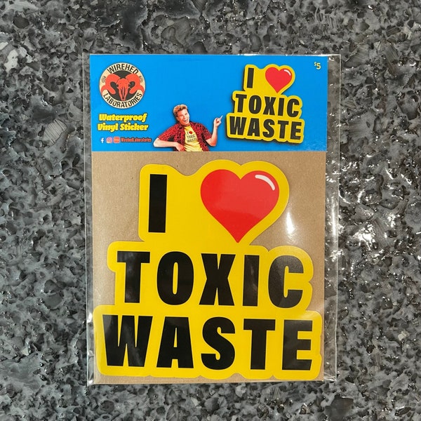 I Love Toxic Waste Bumper Sticker! Large 5" Vinyl Decal, Laminated for all weather use! Awesome 80s retro movie sticker!