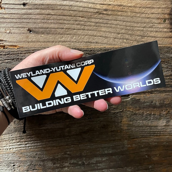 Weyland - Yutani BUMPER STICKER! Alien Sci-fi Horror Movie Decal