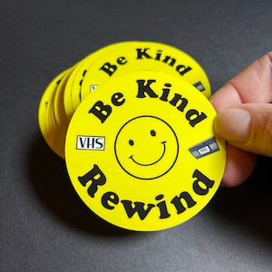 Be Kind Rewind VHS - Vinyl Sticker! 3&quot; all weather, laminated decal! Retro 80s movie fan!
