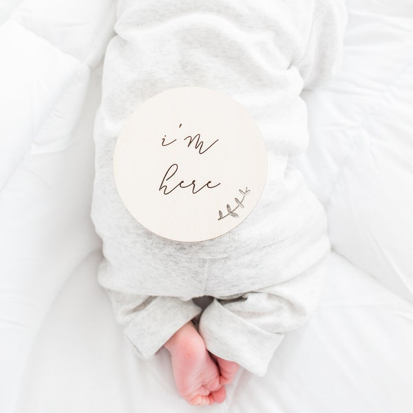 Newborn "I'm Here" Wooden Plaque with Leaf