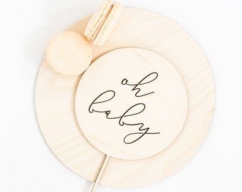 Holz "Oh Baby" Rund Laser cut Cake Topper