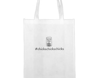 ChicksChicksChicks - Reusable Grocery/Tote