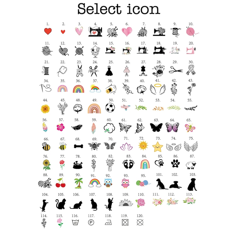 May include: A chart with 120 different icons, including hearts, sewing machines, rainbows, butterflies, bees, flowers, and more. The icons are numbered 1 through 120.