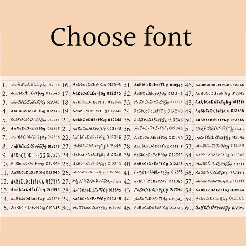 May include: A list of 60 different font styles numbered 1 through 60. Each font style is displayed with the text "AaBbCcDdEeFfGg 012345". The text "Choose font" is displayed at the top of the image.
