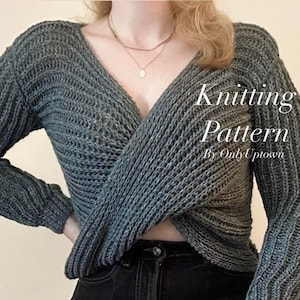 May include: A gray knitted sweater with a deep V-neck and a criss-cross design in the front. The sweater is shown on a model and the text "Knitting Pattern by Only Uptown" is superimposed on the image.