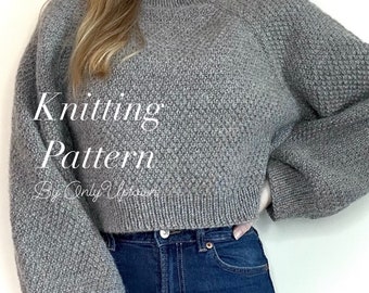 Textured Slouchy Cropped Mock-Turtleneck Knitting Pattern / Knit Sweater Pattern PDF / Slouchy Cropped Sweater / Fall / Winter Apparel