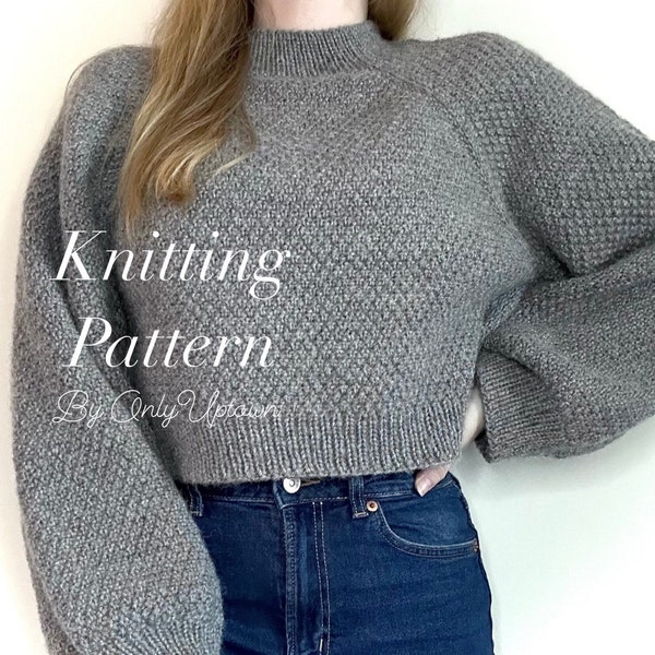 Textured Slouchy Cropped Mock-Turtleneck Knitting Pattern / Knit Sweater Pattern PDF / Slouchy Cropped Sweater / Fall / Winter Apparel
