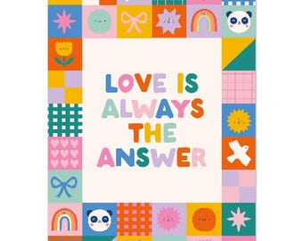 Charity Print - Love is the answer