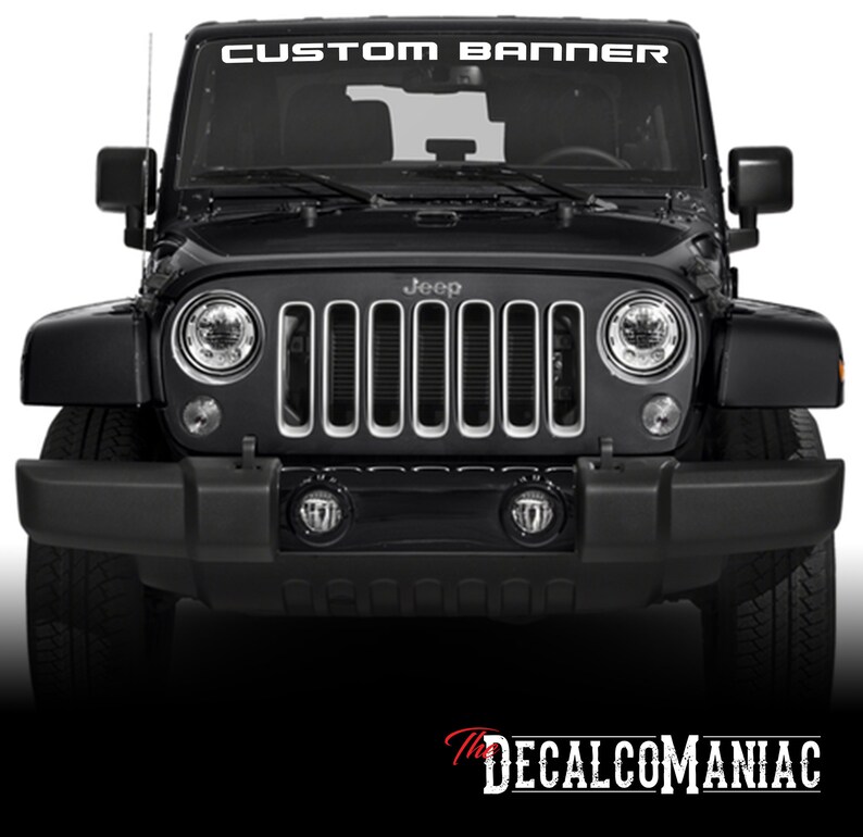 Custom Windshield Banner Decal Jeep Wrangler Etsy