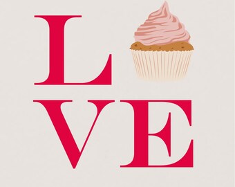 All You Need Is Love And Cupcakes