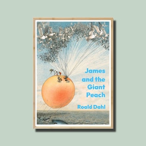 James and the Giant Peach Book Cover Design Art Print, Roald Dahl, Roald Dahl Illustration, Roald Dahl Print, Giant Peach Nursery Art Print