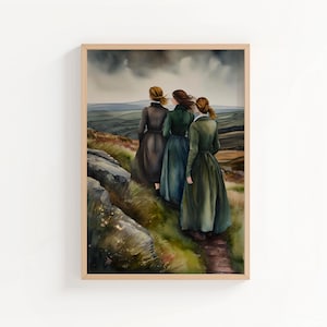 The Brontë Sisters Art Print | Emily, Charlotte & Anne Brontë | Literary Watercolour Illustration | Classic Bookish Wall Art