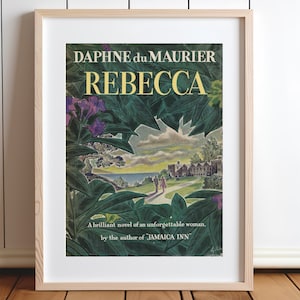 May include: A vintage book cover for the novel "Rebecca" by Daphne du Maurier. The cover features a lush green landscape with a glimpse of a large house in the distance. The title "Rebecca" is in yellow lettering.