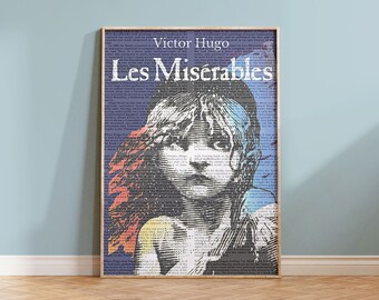 Les Miserable | Art Print, Victor Hugo, Les Mis, Book, French Literature, Victor Hugo Quote, Les Miserable Quote, Classic Novels, West End