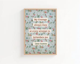 Jane Austen Quote Art Print, Pride and Prejudice, Floral Vintage Pattern