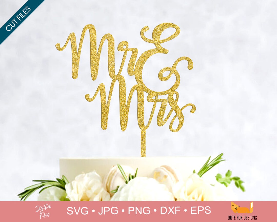 Cake Topper SVG Mr and Mrs Cake Topper SVG File, Wedding Cake Topper