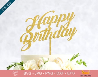 Cake Topper SVG - Happy Birthday Cake Topper SVG, SVG Cricut files for Birthday Cake Topper, Instant Download Cake Topper svg