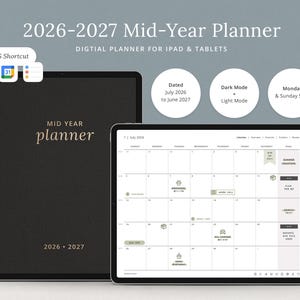 Puede incluir: Un planificador digital para iPad y tabletas, con una cubierta negra que dice "MID YEAR planner" y las fechas "2026 • 2027." El planificador incluye modos oscuro y claro, y la opción de empezar el lunes o el domingo. La pantalla muestra un calendario.