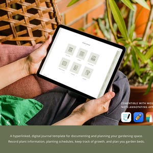 May include: A digital gardening journal template on a tablet screen. The template includes sections for plant information, planting schedules, garden bed plans, and more. The text on the screen reads "Garden Journal".