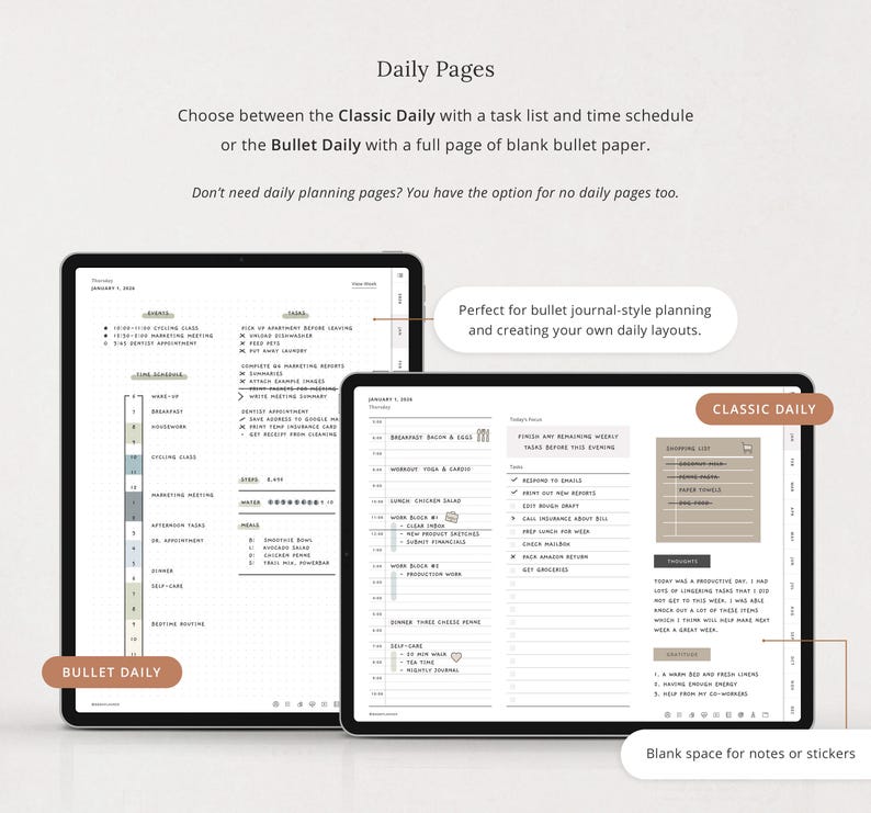 Includes Classic + Bullet daily layouts (or option for no daily pages). Classic daily has a time scedule, task list, and note section.