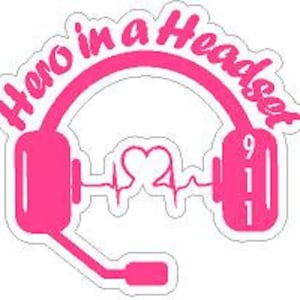Held in een headset vinyl sticker sticker. EMS, 911 Dispatcher, Brand, Redding, Politie