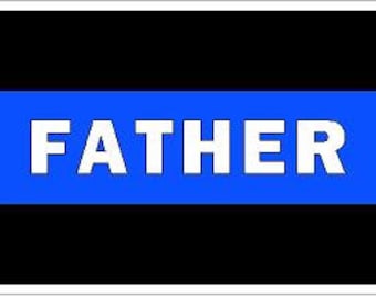 Blue Line Father Reflective Decal Sticker Sheriff Deputy Trooper Police