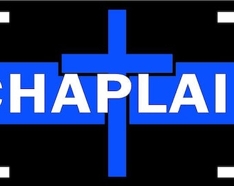 Blue Line or Red Line Chaplain with Cross Novelty Car Tag License Plate Police LEO Sheriff Fireman Firefighter