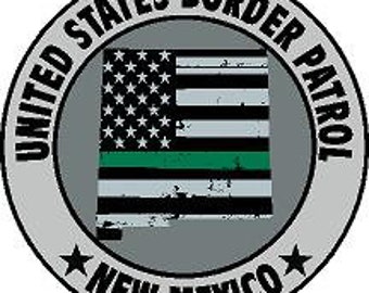 New Mexico US Border Patrol Thin Green Line American Flag  Reflective or Matte Vinyl Decal Sticker Homeland Security ICE DHS Customs