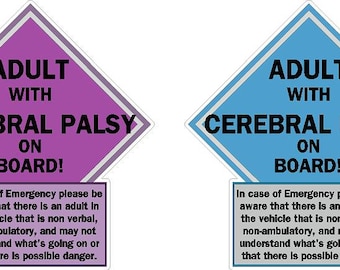 Adult with Cerebral Palsy on board Vinyl decal sticker. Car safety, awareness, emergency assistance