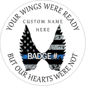 Custom Police Memorial Christmas Ornament Your Wings Were Ready LEO Police EOW