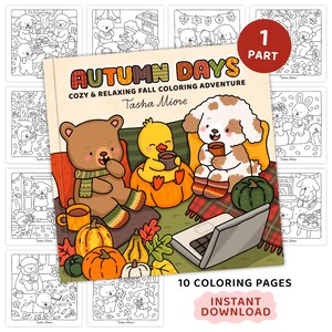 Könnte beinhalten: Ein Malbuch mit dem Titel "Autumn Days" und dem Untertitel "Cozy & Relaxing Fall Coloring Adventure" von Tasha Miore. Das Cover zeigt Cartoon-Tiere, Kürbisse und einen Laptop. Das Buch enthält 10 Malvorlagen und ist ein Sofort-Download.