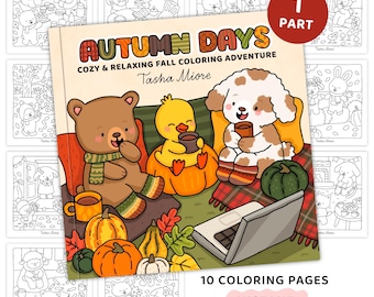 May include: A coloring book titled "Autumn Days" with the subtitle "Cozy & Relaxing Fall Coloring Adventure" by Tasha Miore. The cover features cartoon animals, pumpkins, and a laptop. The book includes 10 coloring pages and is an instant download.