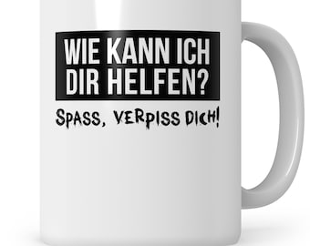 How can I help you? Fun, piss off office work colleague gift, mug with saying - work - gift idea