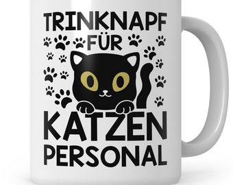 Drinking bowl for cat staff mug, cat mom gift cat dad, for cat lovers coffee mug with saying, cat gift idea