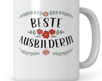 Tasse 'Allerbeste Ausbilderin' Mit Blümchen - 330 Ml, Beidseitig Bedruckt, Spülmaschinenfest, Rosa