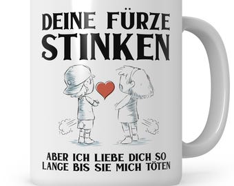 Your farts stink I love you anyway - Partner mug gift for boyfriend or girlfriend - men & women funny