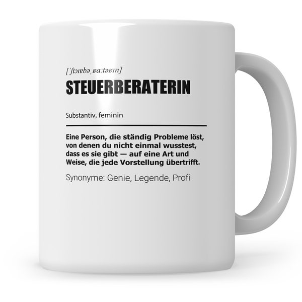 Steuerberaterin Tasse, Steuerbürö, Rechnungswesen, Buchhaltung, lustige Steuerberaterin Kaffeetasse