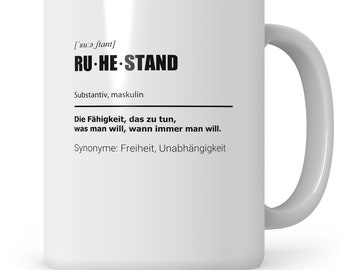 Abschiedsgeschenk Rentner Pension Tasse zur Pensionierung als Dankeschön - Rentnerin, Ruhestand, Renteneintritt, Abschiedsfeier