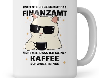 Tax Office Mug Funny Gift Tax Office Coffee Drinker Witty Sarcasm Coffee Lover Coffee Mug Slogan Mug
