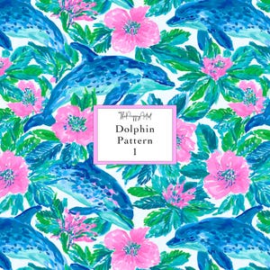 May include: A vibrant pattern featuring blue dolphins, pink flowers, and green foliage on a white background. The design includes the text "Dolphin Pattern 1" within a pink-bordered rectangle. The artist's name, "The Preppy Artist," is also visible.
