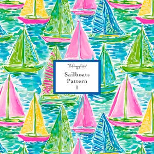 May include: A vibrant pattern featuring colorful sailboats on a turquoise and blue water background. The sailboats have pink, yellow, green, and blue sails. The text "Sailboats Pattern 1" is in a blue rectangle.