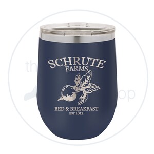 Schrute Farms Bed & Breakfast, Dwight Schrute, The Office - Tumbler