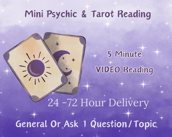 5 Minute Mini VIDEO Tarot & Oracle Reading, Psychic Medium, Clairvoyant, 24-72 Hours