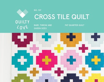 Cross Tile Quilt Pattern by Emily of Quilty Love