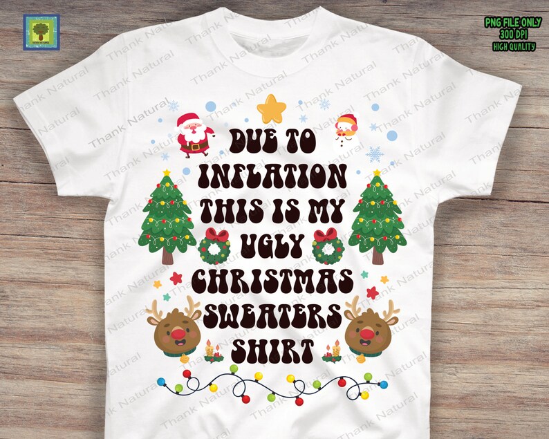 2 Files PNG, Funny Due to Inflation Ugly Christmas Sweater Xmas Pajama ...