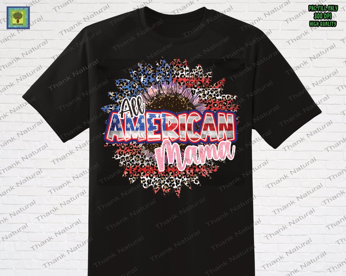 4th of July png All American Mama PNG Sunflower Leopard USA | Etsy