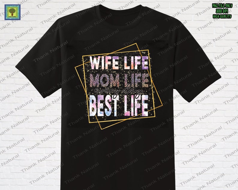 PNG Sublimation Designs Download Wife Life Mom Life Best Life Wife Mom Boss Mom Shirt Funny Mom Quotes Leopard Mom png Mother Day 2021