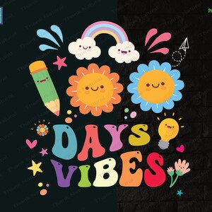 100 Days Vibes Groovy, Sublimation Design, 100 Days of School Png , Happy 100 Days of School , School 100th Day Teacher Kids, Back to School
