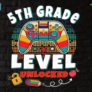 5.Klasse Stufe freigeschaltet PNG, Erste Klasse Png, Zurück in der Schule, Spiel in der 5.Klasse, Gamer Schüler, 1st Schultag, Gamer zurück in der Schule