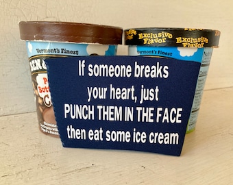 Break-up Ice Cream Pint Holder/Cozie